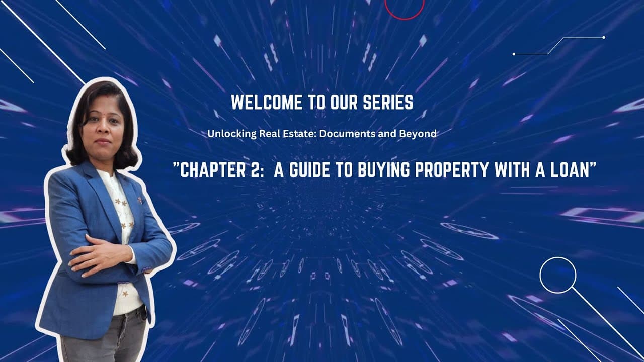 Understanding Property Buying & Bank Loans: A Complete Beginner's Guide